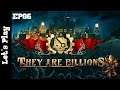They Are Billions Ep86 (FR)