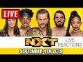 🔴 WWE NXT Live Stream September 4th 2019 - Full Show live reaction