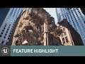 Advanced physics and effects | Feature Highlight | Unreal Engine