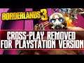 Borderlands 3 Cross-Play For PlayStation BLOCKED?