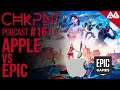 CHKPNT Podcast #161 - ¡Apple vs Epic Games!