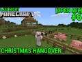 Christmas Hangover - Open Mic - Late Night Minecraft II: Second Wave #6 (PS4)