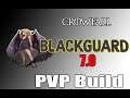 Crowfall | Blackguard Build | PVP