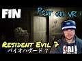 [FR] PEUR en VR ! Resident Evil 7 #8 Fin du jeu