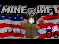 Get Political | Minecraft Ep 6