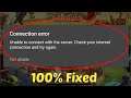 How to fix Clash of clans Unable to Connect with Server, please try again Error