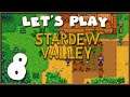 Let's Play Stardew Valley Part 8: Working On Spring Crops
