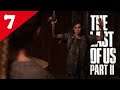 L'INTENSITÉ est palpable ! | THE LAST OF US Part II #07 feat ITI | 🔴 Let's Play VOSTFR