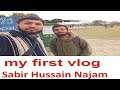 my first vlog Sabir Hussain Najam youtuber part 1 hole sale shop