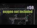 【攻略編】Oxygen Not Included#59【Oxygen Not Included】