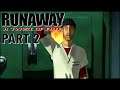 Runaway: A Twist of Fate (#2) Livestream (Blind)