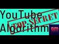Secret Method For YouTube Algorithm