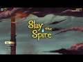 Slay The Spire - Part 102