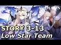Story 3-13 Low Star Team Showcase [Alchemy Stars]