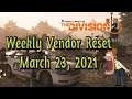 The Division 2 - Weekly Vendor Reset "March 23, 2021"