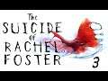 Прохождение The Suicide of Rachel Foster Серия 3 "Тайн всё больше"