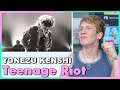 Yonezu Kenshi 米津玄師 MV「Teenage Riot」Reaction 外国人リアクション動画