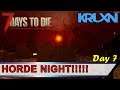 7 Days to Die | Horde Night!  | Alpha 17.4 E6