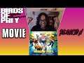 Birds of Prey (2020) Movie Reaction and Review