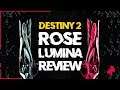 Destiny 2 LUMINA vs ROSE | Which is Better?