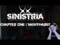 Every Jumpscare gets me! | Sinistria Chapter One