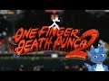 [FR-ENG] One Finger Death Punch 2 - Episode 7 || @AzurTheDragon