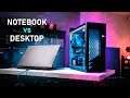 Gaming Notebook vs Desktop - Is There A WINNER?