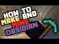 How to Make and Mine Obsidian in Survival
