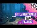 Little Nightmares II Full Demo - No Commentary