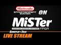NES Games on the MiSTer FPGA | Gameplay and Talk Live Stream #361