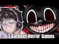 NO JOKE, THESE 3 HORROR GAMES SCARRED ME FOR LIFE. | THREE RANDOM HORROR GAMES