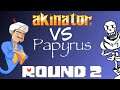 Papyrus Plays| Akinator| Round 2
