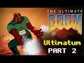 Paul's Gaming - Doom wad - Ultimatum part2