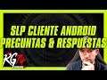 PREGUNTAS Y RESPUESTAS - Super Lan Play Cliente Android