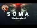 SOMA: Episode 2 - Blind Twitch Stream