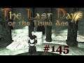 The Last Days of the Third Age #145 Die erste Rüstung