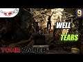 Well of Tears | TOMB RAIDER Indonesia #9
