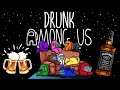 Among Us Live Stream: Getting Drunk and Mur- Doing Tasks!
