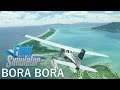 Bora Bora in Microsoft Flight Simulator 2020 #shorts
