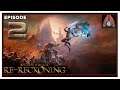 CohhCarnage Plays Kingdoms of Amalur: Re-Reckoning - Episode 2