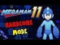 DIRECTO Megaman 11 || HARDCORE MODE
