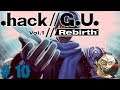 .hack//G.U. Vol. 1//Rebirth [GER] | #10 | Avatar erwache! ...oder auch nicht!
