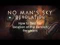 How to Find the Location of Derelict Freighters l No Mans Sky l Tutorial