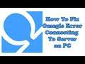 How To Fix Omegle Error Connecting To Server on PC without VPN