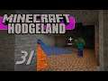 Minecraft: Hodgeland - Let's Play Ep 31 - MINE MINING