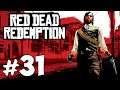 Прохождение Red Dead Redemption - Часть 31: И ты познаешь истину