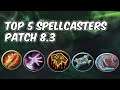 Top 5 BEST Spellcasters In PvP - WoW BFA 8.3