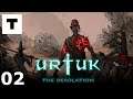 Urtuk: The Desolation | Russian | 02 - Company
