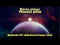 Advanced laser tech - Demo plays Phoenix Point | episode 21