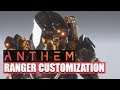 ANTHEM - RANGER CUSTOMIZATION - COLORS, MATERIALS, ARMOR PARTS, ANIMATIONS AND MORE!!